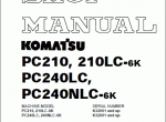 repair manual Komatsu Hydraulic Excavator PC210-6K, PC240LC-6K, PC240LC-6K, PC240NLC-6K - 1