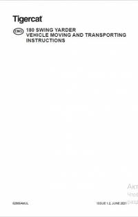 repair manual Tigercat 180 Swing Yarder Vihicle Moving and Transporting Instructions PDF