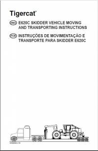 repair manual Tigercat E620C Series Skidder Vehicle Moving and Transporting Instructions PDF