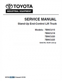 repair manual Toyota Stand-Up End-Control Lift Truck 7BNCU15, 7BNCU18, 7BNCU20, 7BNCU25 Service Manual PDF