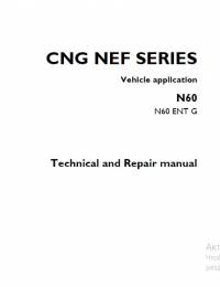 repair manual Iveco CNG NEF SERIES Vehicle application N60, N60 ENT G Technical Repair Manual PDF