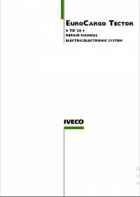 repair manual Iveco Euro Cargo Tector 6 to 26t Repair Manual, Electric/Electronic System PDF