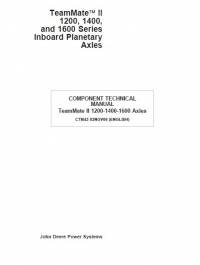 repair manual John Deere TeamMate II 1200, 1400, 1600 Series Inboard Planetary Axles CTM43 PDF