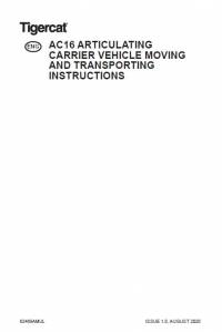 repair manual Tigercat AC16 Articulating Carrier Vehicle Moving & Transporting Instructions PDF