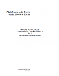 repair manual John Deere Cutting Platforms Series 600 F and 600 R Operators Manual PDF