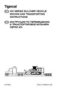 repair manual Tigercat Mulcher 400 Series Vehicle Moving & Transporting Instructions PDF