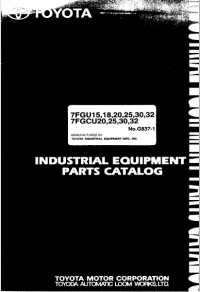 spare parts catalog Toyota Industrial Equipment 7FGU15, 18, 20, 25, 30, 32 7FGCU20, 25, 30, 32 Parts Catalog PDF
