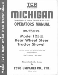 repair manual TCM Clark Michigan Rear Wheel Steer Tractor Shovel 125 III Operators Manual PDF