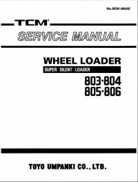 repair manual TCM Wheel Loader Super Silent Loader 803, 804, 805, 806 Service Manual PDF