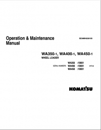 repair manual Komatsu Wheel Loader WA350-1, WA400-1, WA450-1 Operation and Maintenance Manual PDF