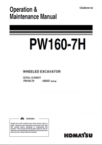 repair manual Komatsu Wheeled Excavator PW160-7H Operation and Maintenance Manual PDF