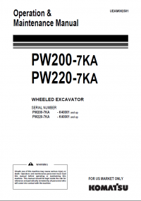 repair manual Komatsu Wheeled Excavator PW200-7KA, PW220-7KA Operation and Maintenance Manual PDF