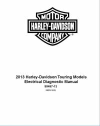 repair manual Harley Davidson Touring Models 2013 Set of Electrical Diagnostics And Service Manuals PDF