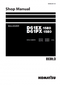 repair manual Komatsu D61EX-15EO, D61PX-15EO Bulldozer Shop Manual PDF