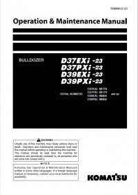 repair manual Komatsu Bulldozer D37EXi/PXi-23, D39EXi/PXi-23 Operation and Maintenance Manual PDF