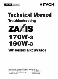 repair manual Hitachi Wheeled Excavator Zaxis 170W-3, 190W-3 Troubleshooting Technical Manual PDF