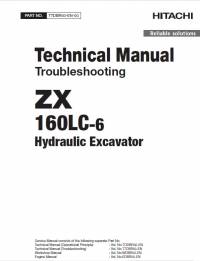 repair manual Hitachi Hydraulic Excavator ZX160LC-6 Troubleshooting Technical Manual PDF