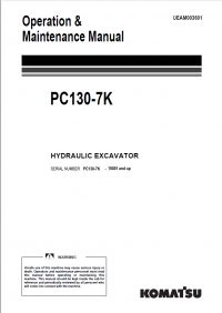 repair manual Komatsu PC130-7K Hydraulic Excavator Operation and Maintenance Manual PDF