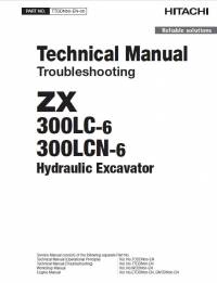 repair manual Hitachi Hydraulic Excavator ZX300LC-6, ZX300LCN-6 Troubleshooting Technical Manual PDF