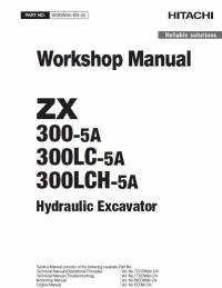 repair manual Hitachi Hydraulic Excavator ZX300-5A, ZX300LC-5A, ZX300LCH-5A Workshop Manual PDF