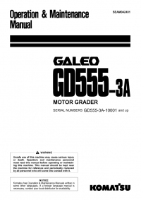 repair manual Komatsu Galeo GD555-3A  Motor Grader Operation and Maintenance Manual PDF