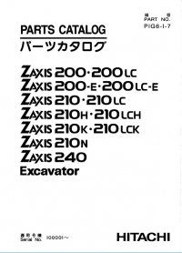 repair manual Hitachi Excavator Zaxis 200(LC), 200(LC)-E, 210(LC), 210(LC)H, 210(LC)K, 210N, 240 Parts Catalog PDF