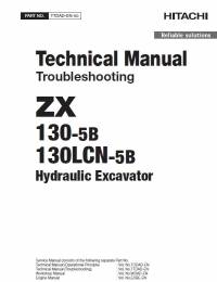 repair manual Hitachi Hydraulic Excavator ZX130-5B, ZX130LCN-5B Troubleshooting Technical Manual PDF
