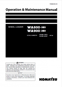repair manual Komatsu Wheel Loader WA800-3EO, WA900-3EO Operation and Maintenance Manual PDF