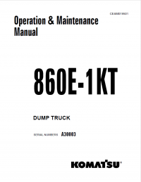 repair manual Komatsu Dump Truck 860E-1KT Set of Operation amd Maintenance Manuals PDF