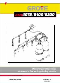 repair manual Grove Truck Crane GMK 4075/5100/6300 Operating Instructions Automatic Fire Extinguishing Device PDF