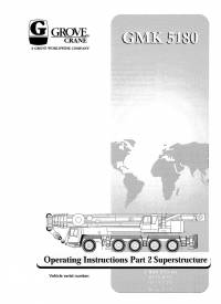repair manual Grove Truck Crane GMK 5180 Operating Instructions Part 2 - Superstructure PDF