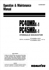 repair manual Komatsu PC40MRX-1, PC45MRX-1 Hydraulic Excavator Operation and Maintenance Manual PDF