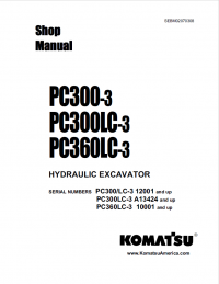 repair manual Komatsu PC300-3, PC300LC-3, PC360LC-3 Hydraulic Excavator Shop Manual PDF