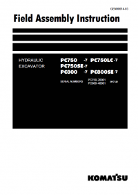 repair manual Komatsu Hydraulic Excavator PC750/LC/SE-7, PC800/SE-7 Field Assembly Instruction PDF