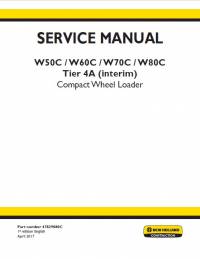 repair manual New Holland Compact Wheel Loader W50C/W60C/W70C/W80C Tier 4A (interim) Service Manual PDF
