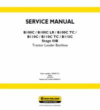 repair manual New Holland Tractor Loader Backhoe B100C/LR/TC, B110C/TC, B115C Stage IIIB Service Manual PDF