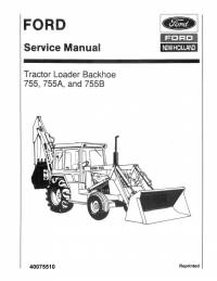 repair manual Ford New Holland Tractor Loader Backhoe 755, 755A, 755B Service Manual PDF