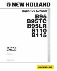 repair manual New Holland Backhoe Loader B95, B95TC, B95LR, B110, B115 Service Manual PDF