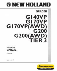 repair manual New Holland Grader G140VP, G170VP, G170VP(AWD), G200, G200(AWD) TIER 3 Repair Manual PDF