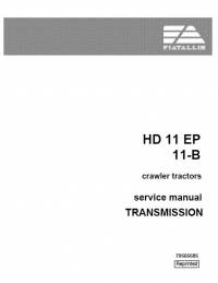 repair manual FiatAllis Crawler Tractors HD 11 EP, HD 11-B Transmission Service Manual PDF