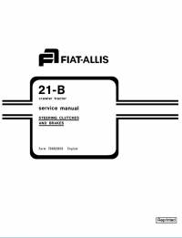 repair manual FiatAllis Crawler Tractor 21-B Steering Clutches & Brakes Service Manual PDF
