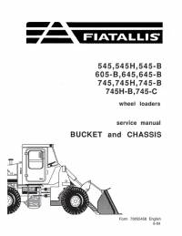 repair manual FiatAllis Wheel Loaders 545, 545H, 545B, 605B, 645, 645B, 745, 745H, 745B, 745H-B, 745C PDF