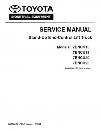 repair manual Toyota Stand-Up End-Control Lift Truck 7BNCU15, 18/20/25 Service Manual PDF