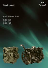 repair manual Man Industrial Diesel Engines D 2876 LE 101 / 103 / 104 / 105 Repair Manual PDF