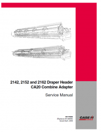 repair manual Case 2142, 2152, 2162 CA20 Combine Adapter Draper Header Set of Manuals PDF