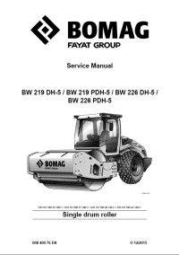 repair manual Bomag BW 219 DH/PDH-5, BW 226 DH/PDH-5 Single drum roller Service Manual PDF