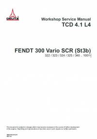 repair manual Fendt Tractor 300 Vario SCR (St3b) with Deutz Engine TCD 4.1 L4 Workshop Service Manual PDF