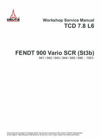 repair manual Fendt Tractor 900 Vario SCR (St3b) with Deutz Engine TCD 7.8 L6 Workshop Service Manual PDF