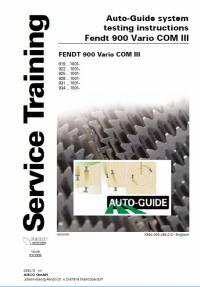 repair manual Fendt Tractor 900 Vario COM III Auto-Guide System Testing Instructions Service Training Manual PDF