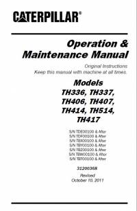repair manual Caterpillar Telehandler TH336, TH337, TH406, TH407, TH414, TH514, TH417 Operation Maintenance Manual